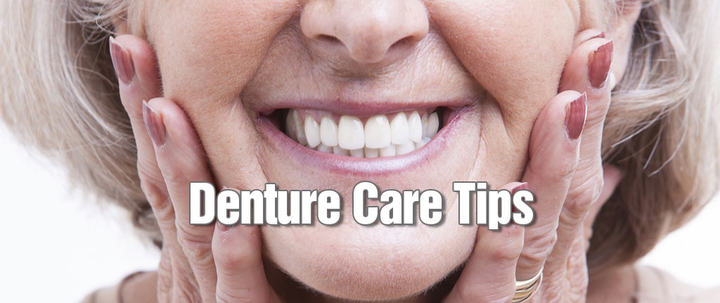 Denture Care Tips